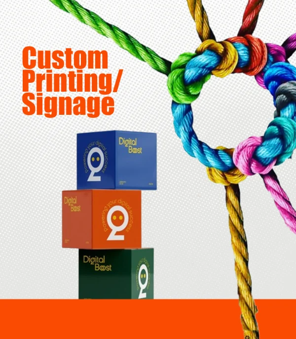 Custom Printing / Signage